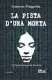 AudioLibro La Pista d una Morta (vi Premi Gregal de Novel.La) de Francesc Puigpelat