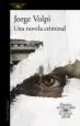 AudioLibro Una Novela Criminal de Jorge Volpi