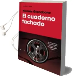 Descargar AudioLibro El Cuaderno Tachado de Nicolas Giacobone año 2018