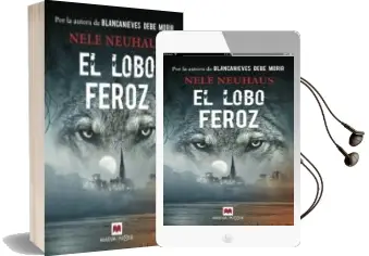 Descargar AudioLibro Lobo Feroz de Nele Neuhaus año 2018