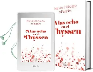 Descargar AudioLibro A las Ocho, en el Thyssen de Nieves Hidalgo año 2018