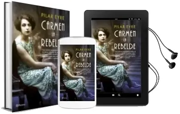 Descargar AudioLibro Carmen, la Rebelde de Pilar Eyre año 2018
