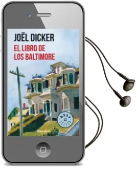 Descargar AudioLibro El Libro de los Baltimore de Joël Dicker año 2018