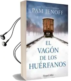 Descargar AudioLibro El Vagon de los Huerfanos de Pam Jenoff año 2018
