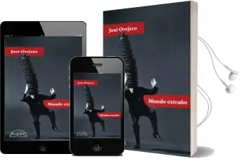 Descargar AudioLibro Mundo Extraño de Jose Ovejero año 2018