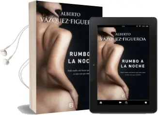 Descargar AudioLibro Rumbo a la Noche de Alberto Vazquez Figueroa año 2018