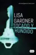 AudioLibro Tocado y Hundido (Tessa Leoni 3) de Lisa Gardner