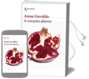 Descargar AudioLibro A Corazon Abierto de Anna Gavalda año 2018