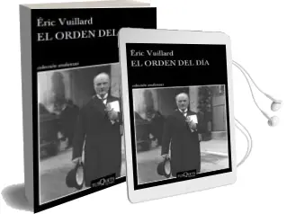 Descargar AudioLibro El Orden del dia de Eric Vuillard año 2018