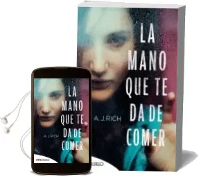 Descargar AudioLibro La Mano que te da de Comer de A. J. Rich año 2018