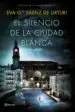 AudioLibro Pack tc el Silencio de la Ciudad Blanca de Eva Garcia Saenz De Urturi
