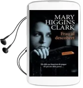 Descargar AudioLibro Frau al Descobert de Mary Higgins Clark año 2018