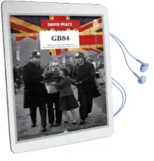 Descargar AudioLibro Gb84 de David Peace año 2018