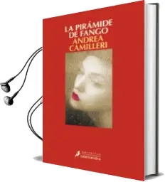 Descargar AudioLibro La Piramide de Fango (Montalbano - Libro 27) de Andrea Camilleri año 2018