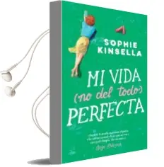 Descargar AudioLibro Mi Vida no del Todo Perfecta de Sophie Kinsella año 2018