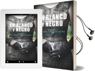 Descargar AudioLibro En Blanco y Negro de Prado G. Velazquez año 2018