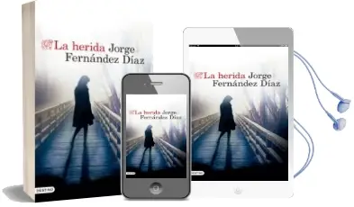 Descargar AudioLibro La Herida de Jorge Fernandez Diaz año 2018