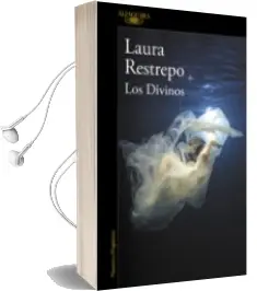 Descargar AudioLibro Los Divinos de Laura Restrepo año 2018